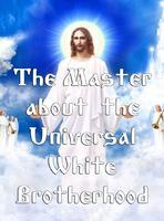 More information about "The Master about the Universal White Brotherhood"