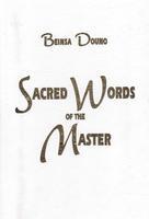 More information about "Sacred Words of the Master - Beinsa Duno"